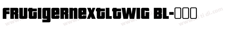 FrutigerNextLTW1G Bl字体转换